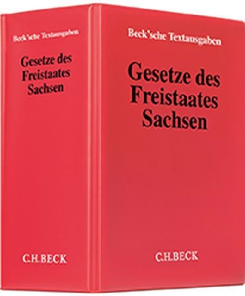 Gesetze des Freistaates Sachsen (mit Fortsetzungsnotierung). Inkl. 87. Ergänzungslieferung