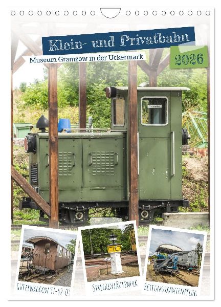 Klein- und Privatbahn Museum Gramzow (Wandkalender 2026 DIN A4 hoch), CALVENDO Monatskalender