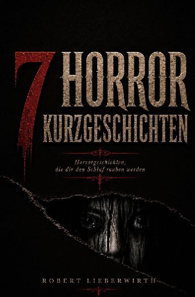 7 Horror-Kurzgeschichten