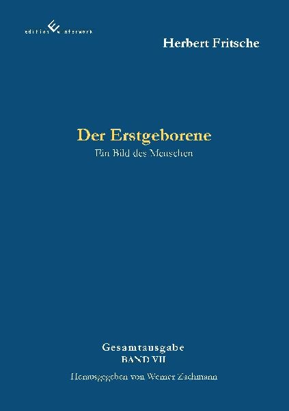 Der Erstgeborene  Ein Bild des Menschen