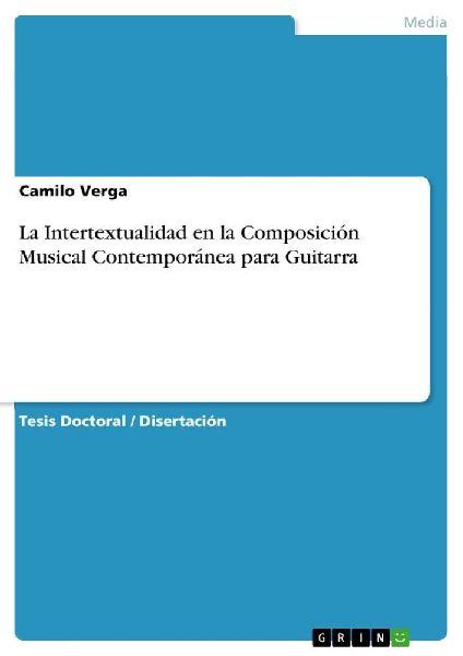 La Intertextualidad en la Composición Musical Contemporánea para Guitarra