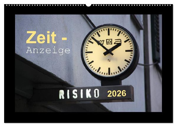 Zeit-Anzeige (Wandkalender 2026 DIN A2 quer), CALVENDO Monatskalender