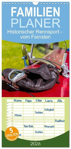 Familienplaner 2026 - Historischer Rennsport - vom Feinsten mit 5 Spalten (Wandkalender, 21 x 45 cm) CALVENDO
