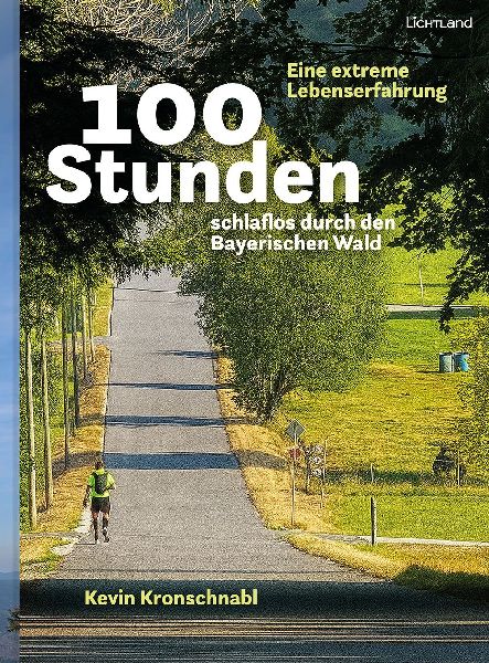 100 Stunden schlaflos durch den Bayerischen Wald