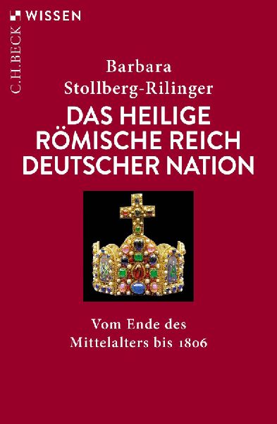 Das Heilige Römische Reich Deutscher Nation