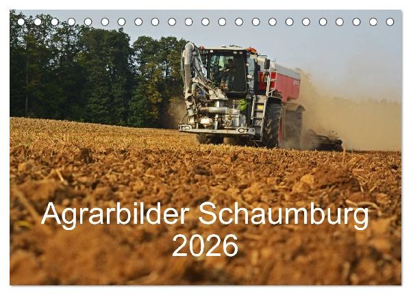 Agrarbilder Schaumburg 2026 (Tischkalender 2026 DIN A5 quer), CALVENDO Monatskalender