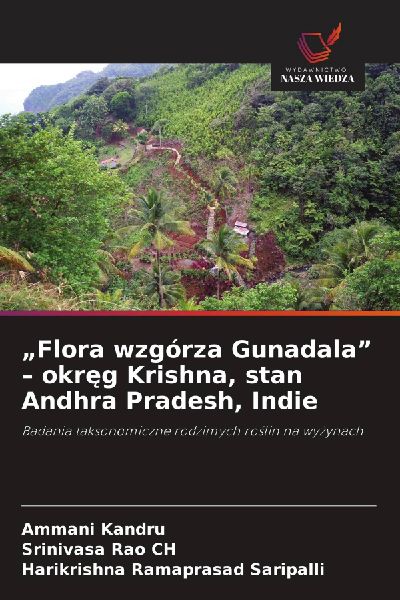 "Flora wzgórza Gunadala" - okr¿g Krishna, stan Andhra Pradesh, Indie