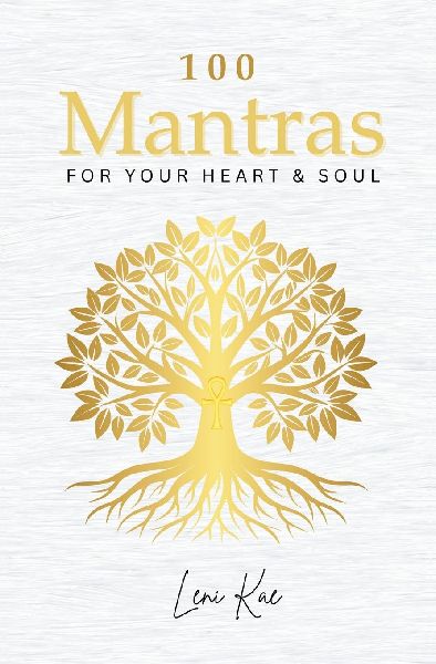 100 Mantras for Your Heart and Soul