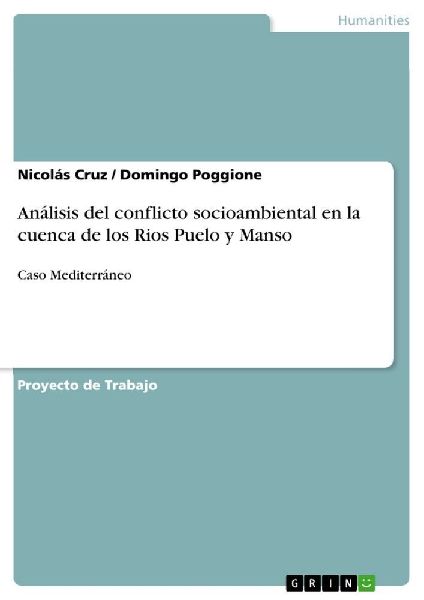 Análisis del conflicto socioambiental en la cuenca de los Rios Puelo y Manso