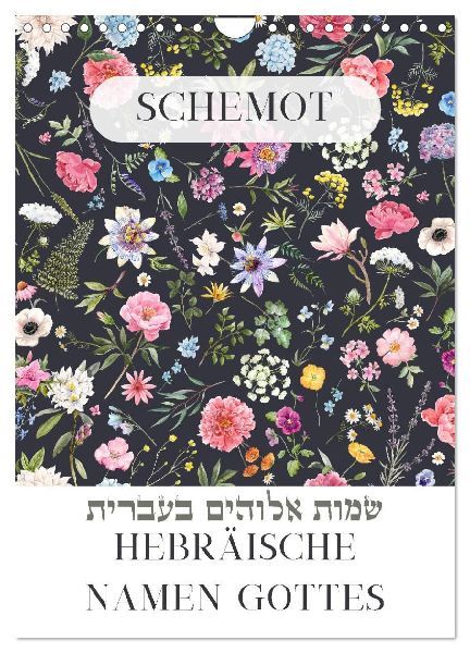 Hebräische Namen Gottes aus der Torah (Wandkalender 2026 DIN A4 hoch), CALVENDO Monatskalender