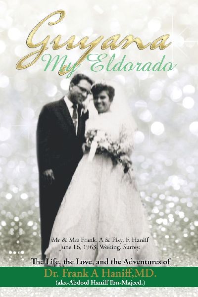 "Guyana-My Eldorado"