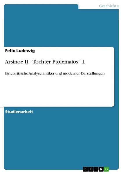 Arsinoë II. - Tochter Ptolemaios´ I.