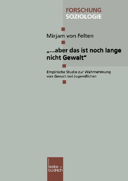 "... aber das ist noch lange nicht Gewalt"