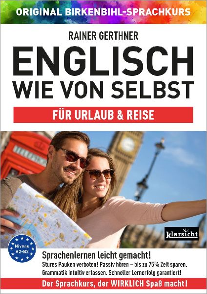 Englisch wie von selbst für Urlaub & Reise (ORIGINAL BIRKENBIHL)