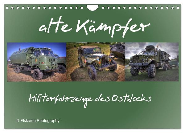 alte Kämpfer- Militärfahrzeuge des Ostblocks (Wandkalender 2026 DIN A4 quer), CALVENDO Monatskalender