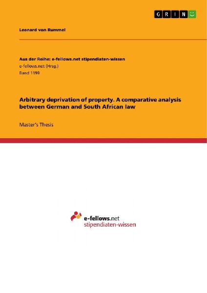 Arbitrary deprivation of property. A comparative analysis between German and South African law