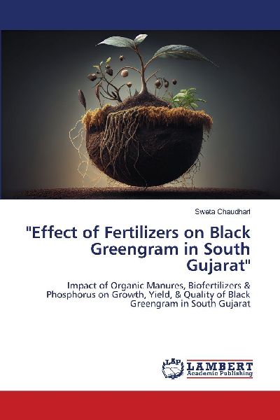 "Effect of Fertilizers on Black Greengram in South Gujarat"