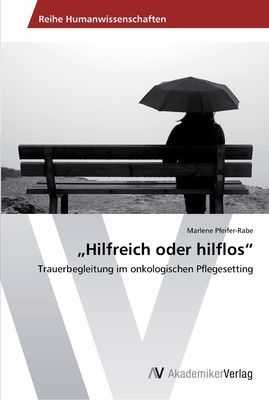 "Hilfreich oder hilflos"