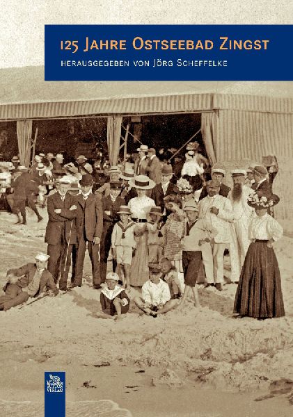 125 Jahre Ostseebad Zingst