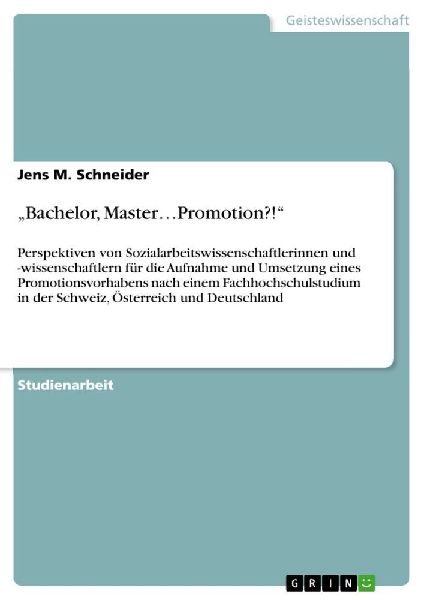 "Bachelor, Master...Promotion?!"