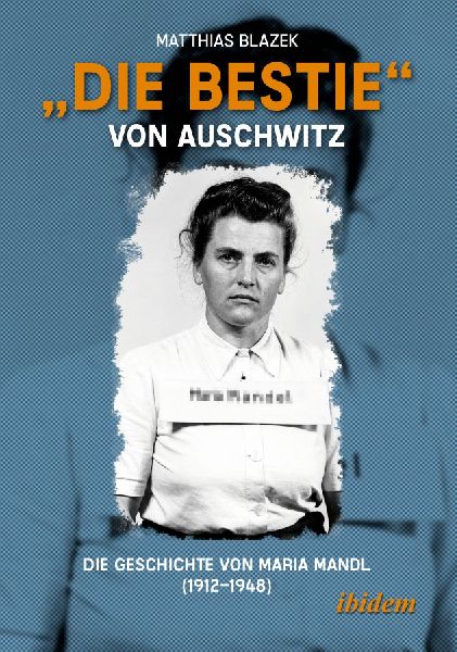 "Die Bestie" von Auschwitz
