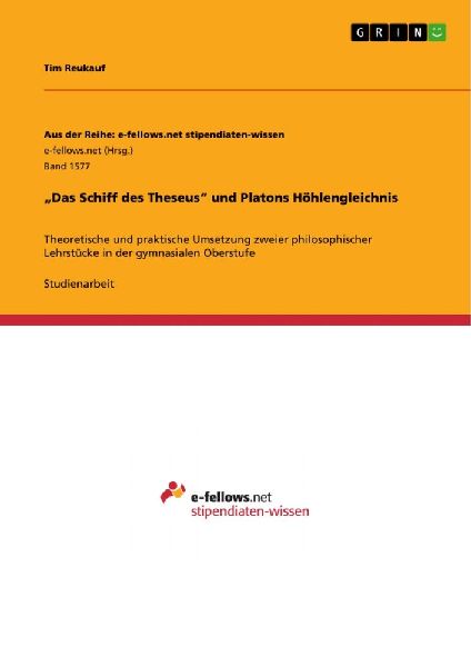 "Das Schiff des Theseus" und  Platons Höhlengleichnis