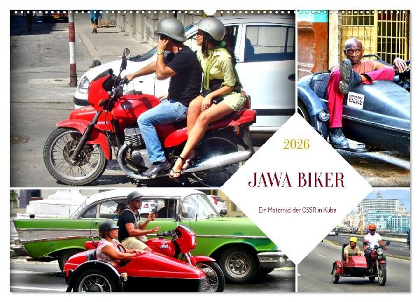 JAWA BIKER - Ein Motorrad der CSSR in Kuba (Wandkalender 2026 DIN A2 quer), CALVENDO Monatskalender