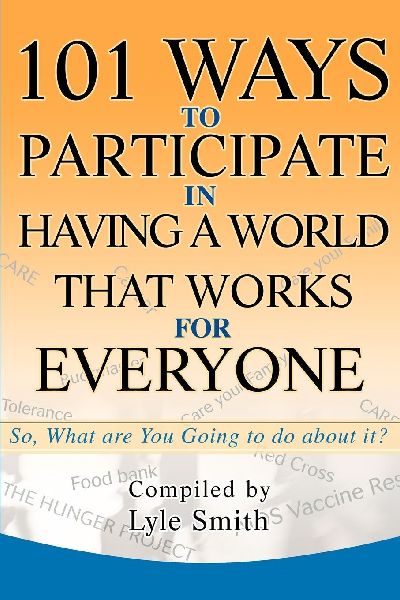 101 Ways to Participate in Having a World that Works for Everyone