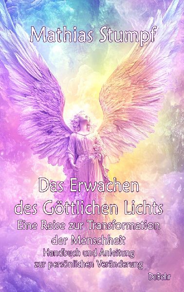Das Erwachen des Göttlichen Lichts