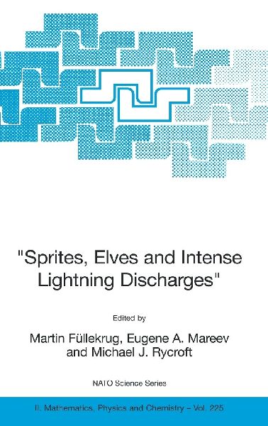 "Sprites, Elves and Intense Lightning Discharges"