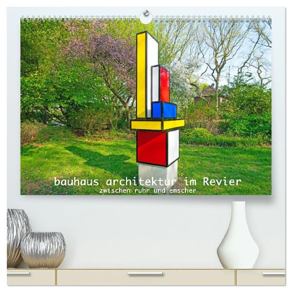 Bauhaus-Architektur im Ruhrgebiet (hochwertiger Premium Wandkalender 2026 DIN A2 quer), Kunstdruck in Hochglanz