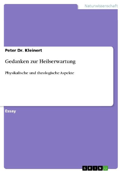 Gedanken zur Heilserwartung
