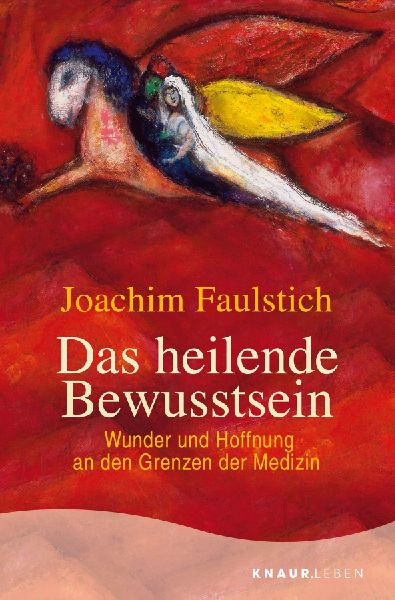Das heilende Bewusstsein