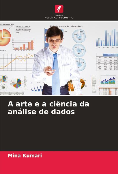 A arte e a ciência da análise de dados