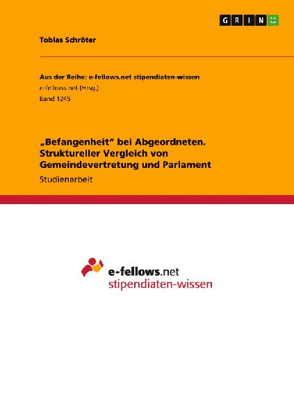 "Befangenheit" bei Abgeordneten. Struktureller Vergleich von Gemeindevertretung und Parlament