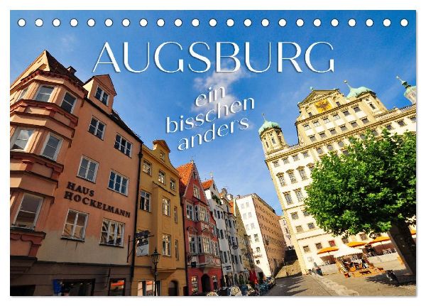 Augsburg - ein bisschen anders (Tischkalender 2026 DIN A5 quer), CALVENDO Monatskalender