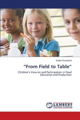 "From Field to Table"
