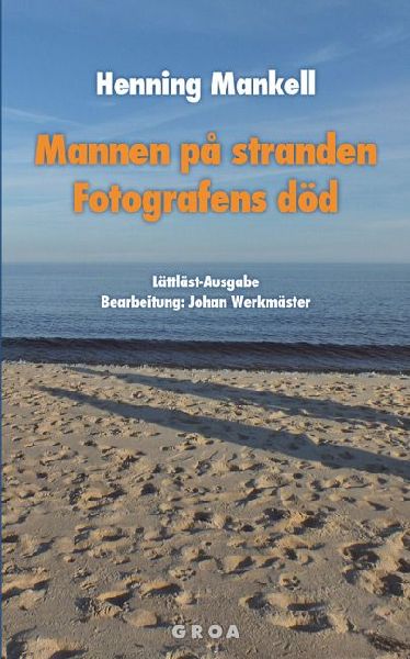 Mannen på stranden / Fotografens död