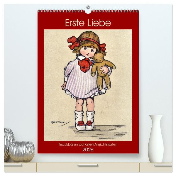 Erste Liebe - Teddybären auf alten Ansichtskarten (hochwertiger Premium Wandkalender 2026 DIN A2 hoch), Kunstdruck in Hochglanz