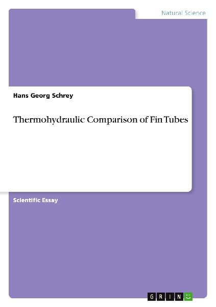 Thermohydraulic Comparison of Fin Tubes