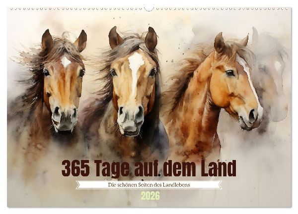 365 Tage auf dem Land (Wandkalender 2026 DIN A2 quer), CALVENDO Monatskalender