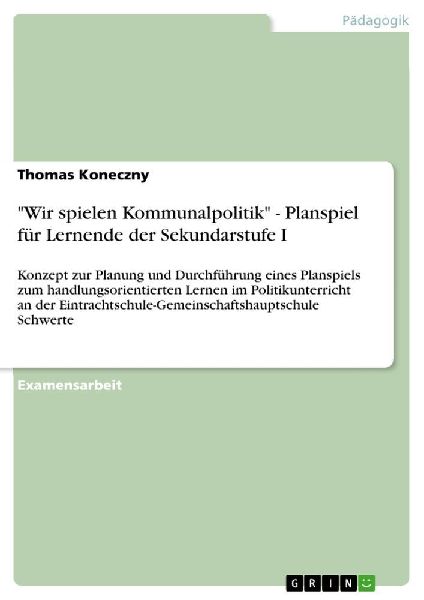 "Wir spielen Kommunalpolitik" - Planspiel für Lernende der Sekundarstufe I