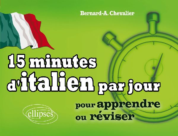 15 minutes d'italien par jour pour apprendre ou réviser