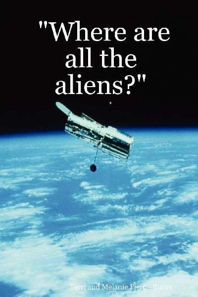 "Where are all the aliens?"