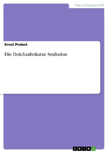 Die Dolchzahnkatze Smilodon