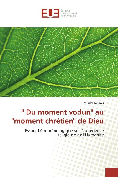 " Du moment vodun" au "moment chrétien" de Dieu