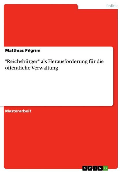 "Reichsbürger" als Herausforderung für die öffentliche Verwaltung