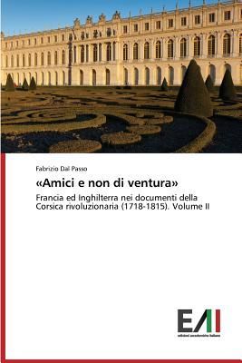 'Amici e non di ventura'