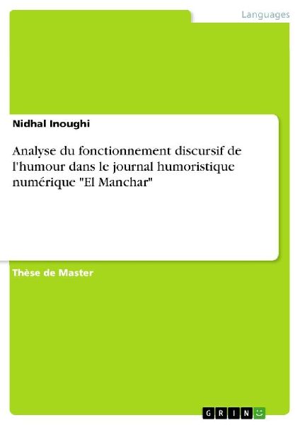 Analyse du fonctionnement discursif de l'humour dans le journal humoristique numérique "El Manchar"