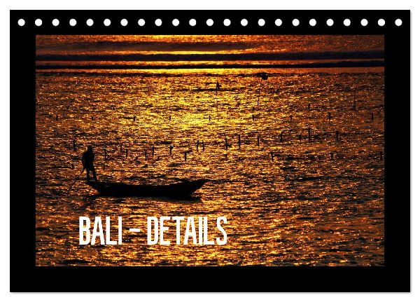 Bali - Details (Tischkalender 2026 DIN A5 quer), CALVENDO Monatskalender